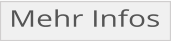 Mehr Infos